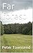 Far forest
