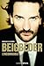 Beigbeder l'incorrigible (French Edition)