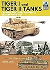 Tiger I and Tiger II: German Army and Waffen-SS, Eastern Front 1944 (TankCraft Book 1)