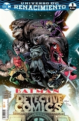 Batman: Detective Comics, núm. 01 (Batman: Detective Comics Renacimiento, #1)
