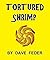 Tortured Shrimp