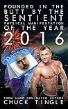 Pounded In The Butt By The Sentient Physical Manifestation Of The Year 2016 Pounded In The Butt By The Sentient Physical Manifestation Of The Year 2016