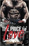The Price of Love (Underground Werewolf Fight Club, #2) The Price of Love (Underground Werewolf Fight Club, #2)