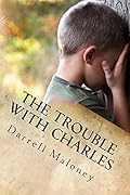 The Trouble With Charles