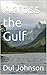 Across the Gulf