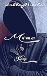 Mine to Keep