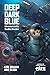 Deep Dark Blue - A World of...