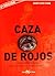 Caza de rojos