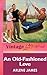 An Old-Fashioned Love