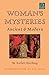 Woman's Mysteries: Ancient & Modern (C. G. Jung Foundation Books Series Book 10)