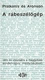 A ​rábeszélőgép – Élni és visszaélni a meggyőzés mindennapos mesterségével