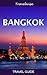 Bangkok Travel Guide: 2017 edition (Thailand Travel Guide Book 1)