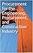 Procurement for the Engineering, Procurement, and Construction Industry