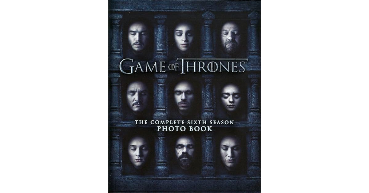 Game of Thrones Complete Sixth Season Photo Book by NOT A BOOK