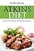 Atkins Diet: Break Out From the Fat Prison For Good (Ultimate Weight Loss Book 4)