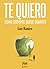 Te quiero como siempre quise odiarte by Luis Ramiro