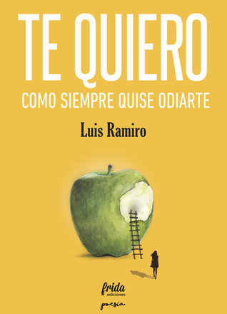 Te quiero como siempre quise odiarte (Paperback)