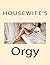 Housewife's Orgy: Swinger Erotica