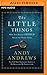 Little Things, The