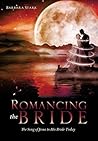 Romancing the Bride: The Song of Jesus to His Bride Today Romancing the Bride: The Song of Jesus to His Bride Today