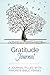 Gratitude Journal: A Journa...