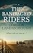 The Bandaged Riders