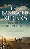 The Bandaged Riders