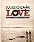 Passionate Love: Building a...