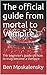 The official guide from mortal to Vampire: The beginner's guide on how to truly become a Vampire