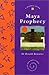 Maya Prophecy