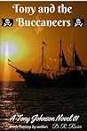 Tony and the Buccaneers by D.R. Rosier