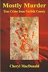 Mostly Murder: True Crime from Norfolk County