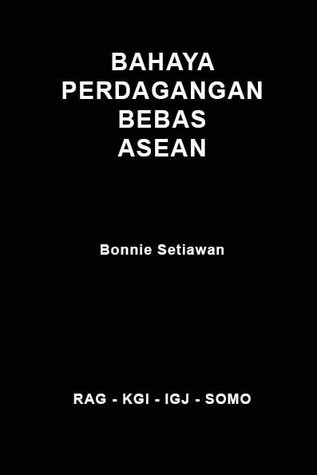 Bahaya Perdagangan Bebas Asean