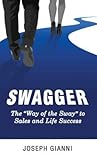 Swagger: Traits, Techniques and True Stories from the Movement That's Changing Sales