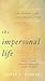 The Impersonal Life: The Classic of Self-Realization