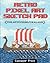 Retro Pixel Art Sketch Pad:...