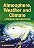 Atmosphere, Weather and Climate