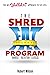 The Shred Fat Program