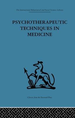 Psychotherapeutic Techniques in Medicine