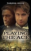 Playing the Ace