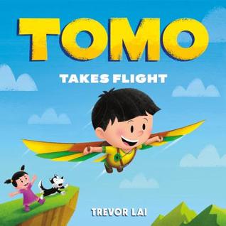Tomo Takes Flight (Tomo's Adventure Series)