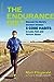 The Endurance Diet: Discover the 5 Core Habits of the World's Greatest Athletes to Look, Feel, and Perform Better