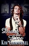Draw The Line by Kim Carmichael