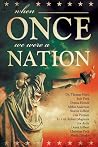 When Once We Were a Nation When Once We Were a Nation