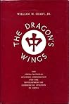 The Dragon's Wings: The China National Aviation Corporation and the Development of Commercial Aviation in China