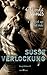 Cowgirl up and ride - Süße Verlockung by Lorelei James