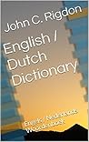 English / Dutch Dictionary: Engels / Nederlands Woordenboek (WordsRUs Bi-lingual Dictionaries Book 17)