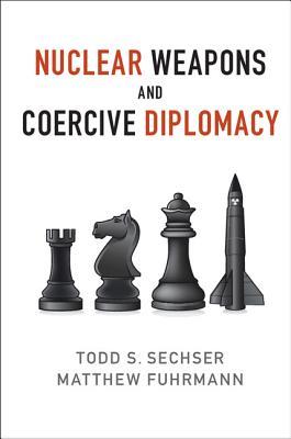 Nuclear Weapons and Coercive Diplomacy (Hardcover)