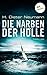 Die Narben der Hölle: Der erste Fall für Johannes Clasen: Thriller (Johannes Clasen ermittelt 1) (German Edition)