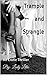 Trample and Strangle: An Erotic Thriller